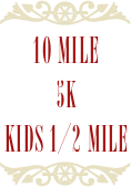 ￼
10 Mile
5K
Kids 1/2 mile
￼